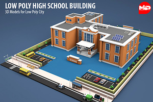 Low Poly High School Building