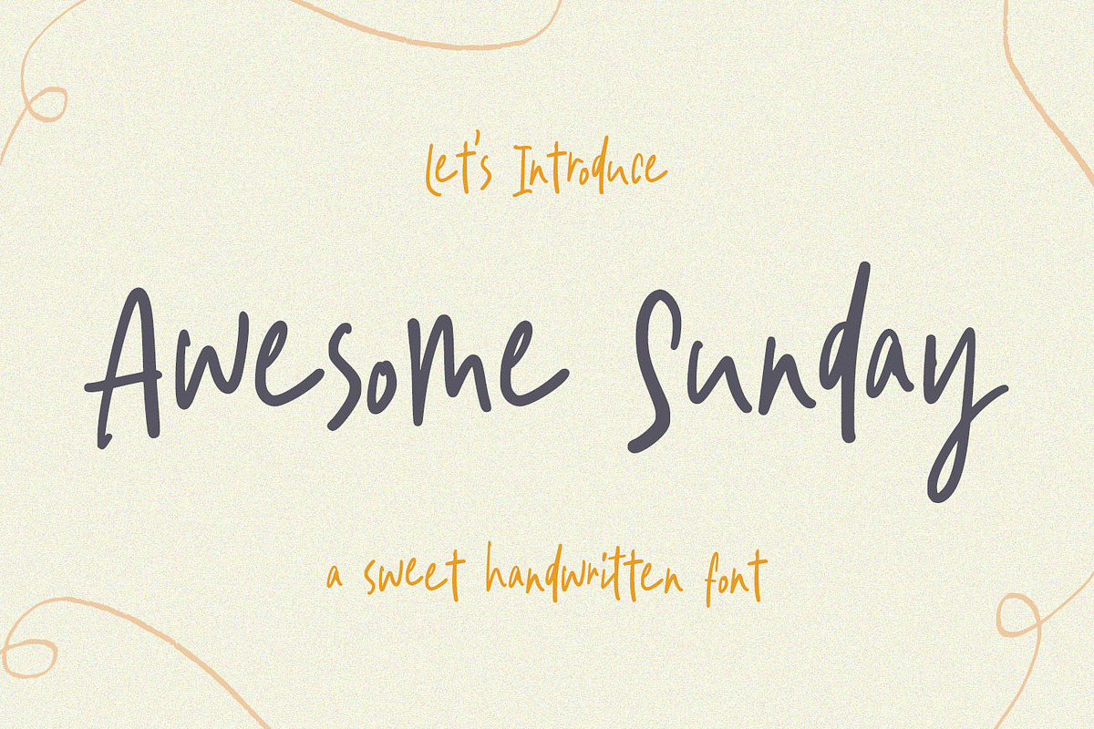 Awesome Sunday Cute Handwritten Font, a Sans Serif Font by Kotak Kuning Studio (Photo 1 of 7)