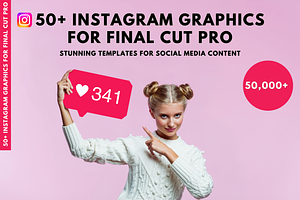 50 Instagram Graphics For Final Cut