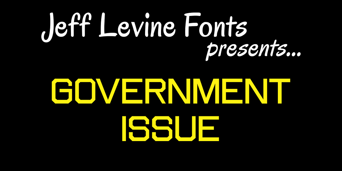 Government Issue JNL, a Sans Serif Font by Jeff Levine Fonts
