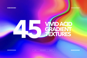 Vivid — Acid Gradient Textures