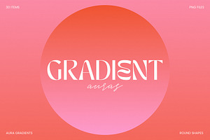 Round Aura Gradient Set Vol.3