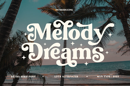 Melody Dreams - Stylish Serif Font, a Serif Font by Myn Type