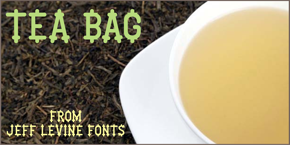 Tea Bag JNL, a Font by Jeff Levine Fonts