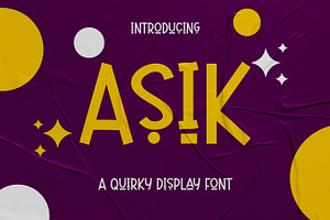 Asik - Quirky Display Font