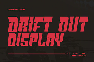 Drift Out Racing Display Font, a Sans Serif Font by Maulana Creative