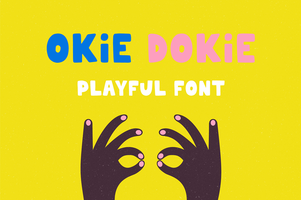 Okie Dokie | Playful font, a Handwritten Font by JuliaVolkova (Photo 1 of 8)