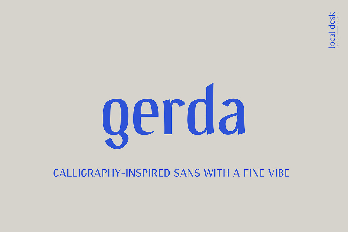 Gerda – A Calligraphic Sans Serif, a Sans Serif Font by Local Desk Designstudio (Photo 1 of 19)
