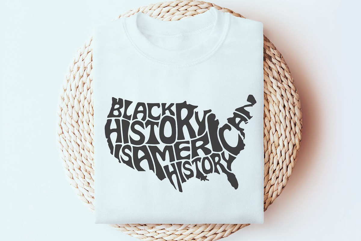 Black History is American history, an Object Graphic by DigitalDesignsLaura (Photo 1 of 2)