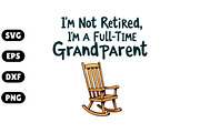 I'm Not Retired, I'm a Full-Time SVG, an Illustration by Awieee1 (Thumbnail 1 of 4)