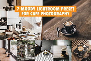 Moody Lightroom Preset For Cafe