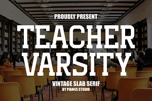 Teacher Varsity - Vintage Slab Serif