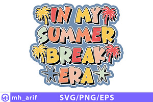In My Summer Break Era SVG PNG, a Seasonal Illustration by mh_arif