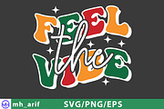 Feel the Vibe SVG Trendy Quote PNG, a Graphic by mh_arif (Thumbnail 1 of 3)