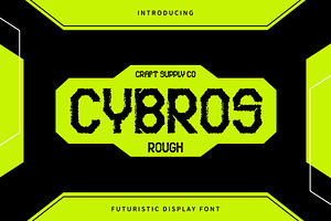 Cybros Rough