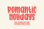 Romantic Holidays - Cute Chunky Font, a Handwritten Font by SaktiAvellin (Thumbnail 1 of 10)