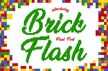 Brick Flash Pixel Font