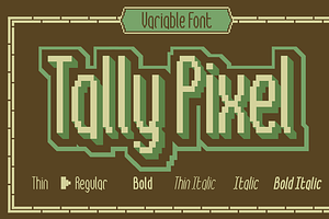 Tally Pixel - Retro Variable Font