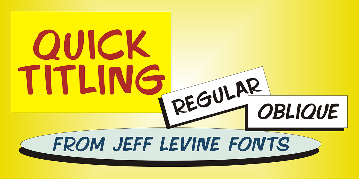 Quick Titling JNL, a Handwritten Font by Jeff Levine Fonts