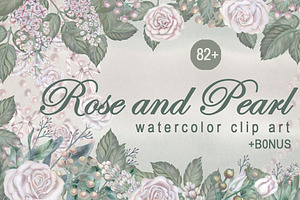 Rose and Pearl