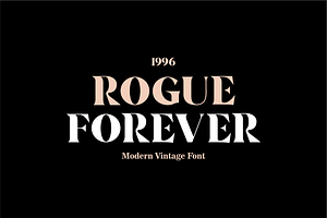 ROGUE FOREVER - Modern/Vintage Font