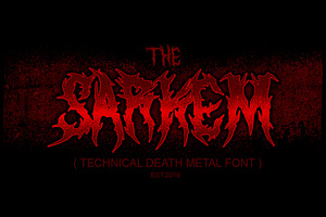 SARKEM / TECHNICAL DEATH METAL FONT