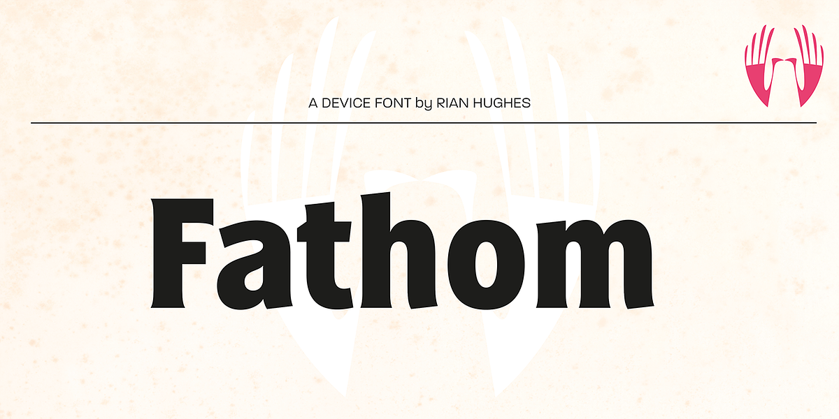 Fathom, a Sans Serif Font by Device (Photo 7 of 11)