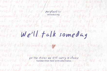 We'll Talk Someday Messy Handwritten, a Handwritten Font by Perplexitics