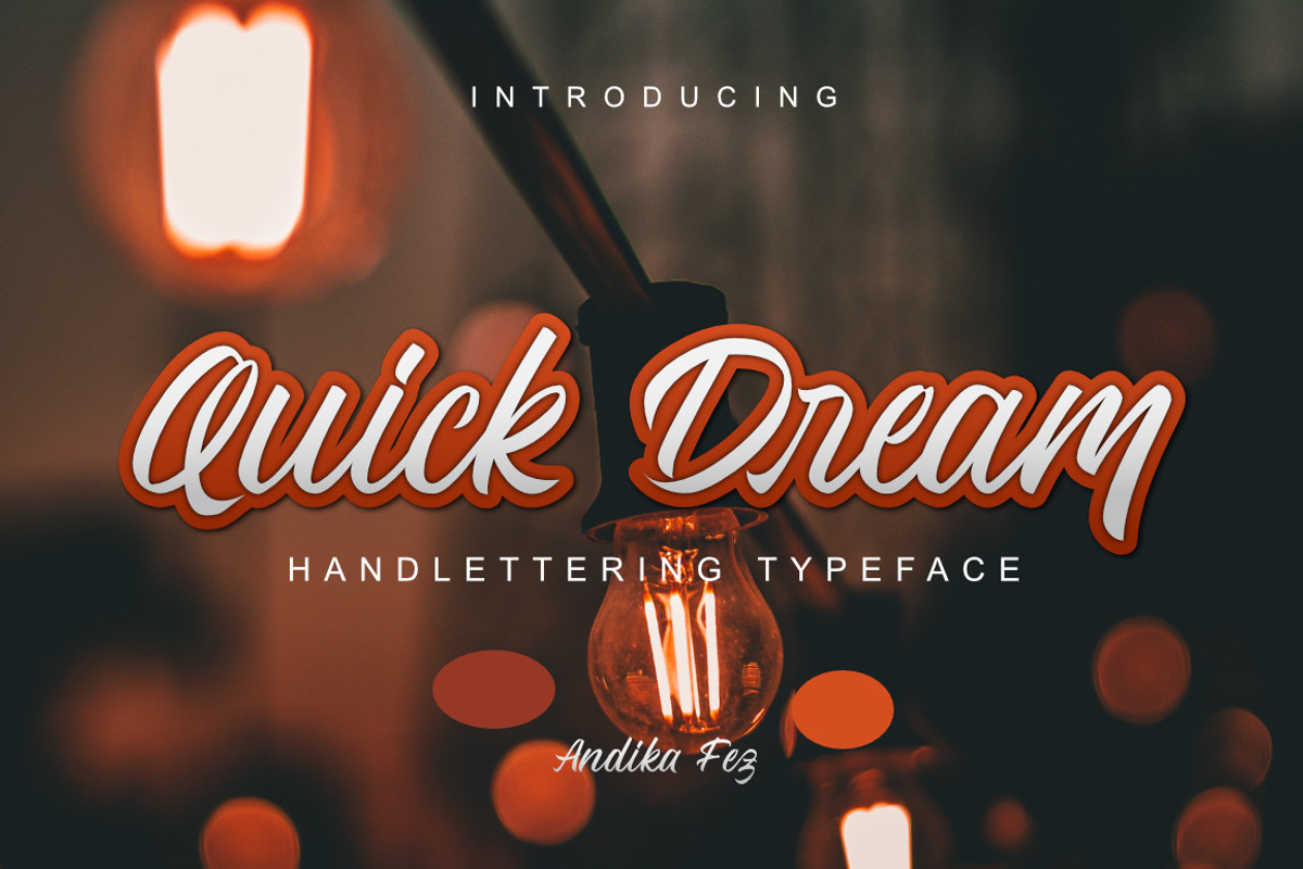Quick Dream, a Script Font by Andika Fez (Photo 1 of 9)