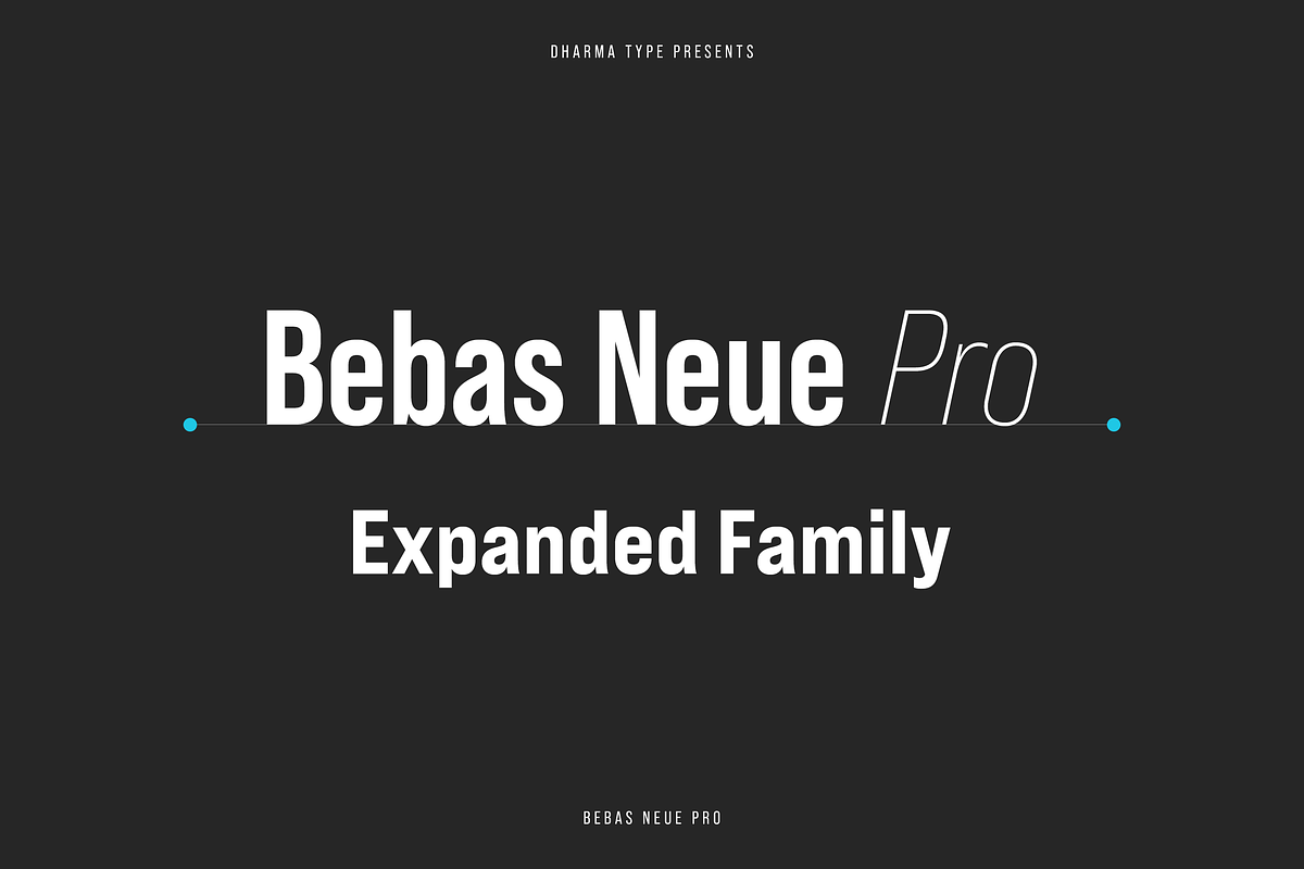 Bebas Neue Pro - Exp Family, a Sans Serif Font by Dharma Type (Photo 1 of 13)