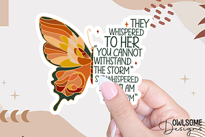 Feminist I Am The Storm Butterfly