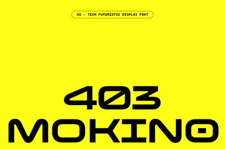 403 Mokino, a Sans Serif Font by 403 Type Foundry