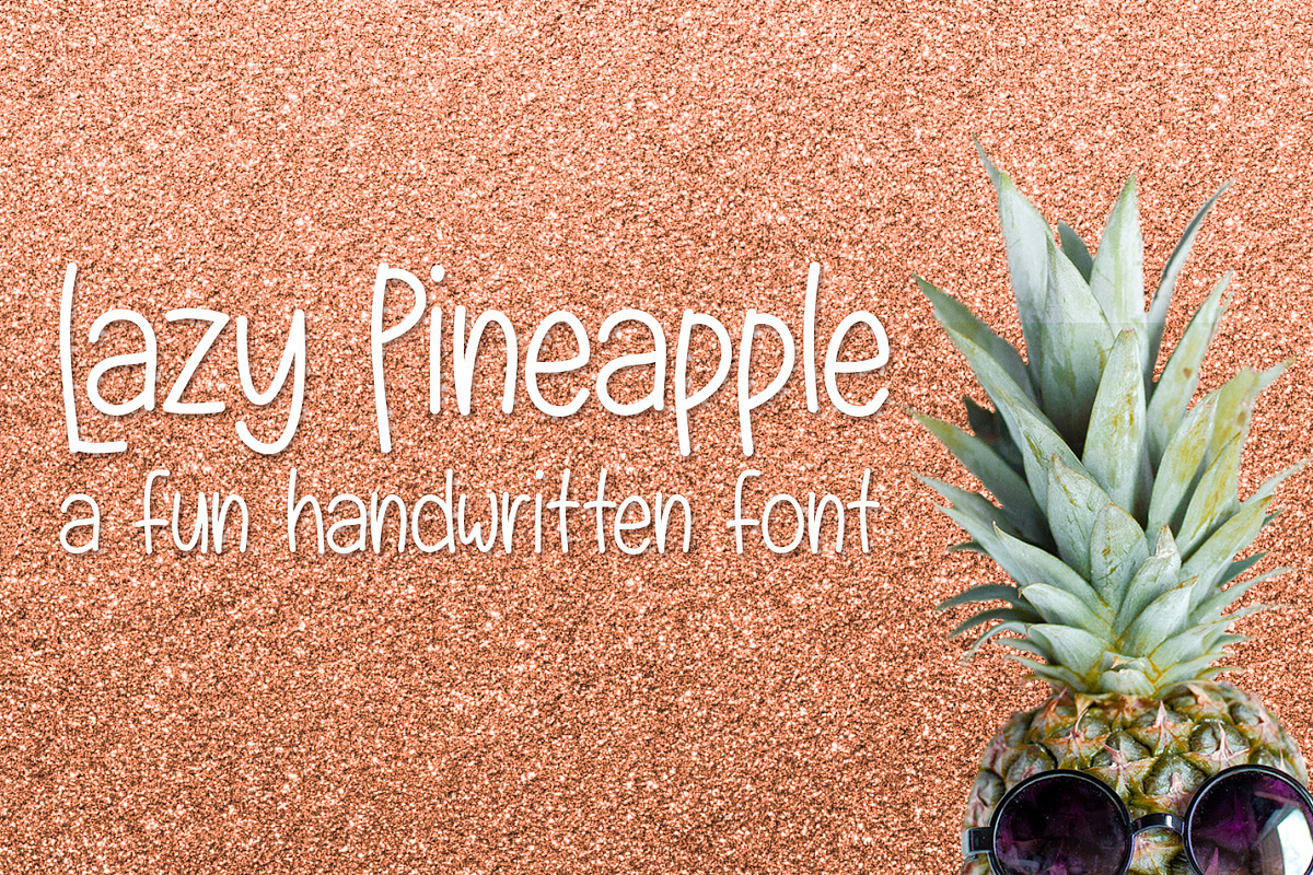Lazy Pineapple