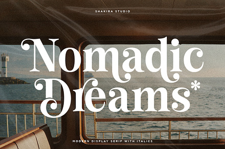 Nomadic Dreams - Modern Serif Font, a Serif Font by Shakira Studio