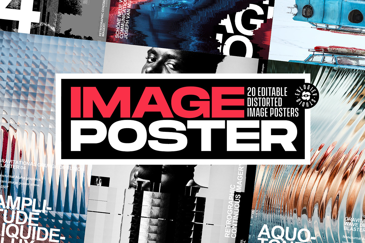 Distorted Image Posters, a Design Template by Evlogiev Studio (Photo 1 of 14)