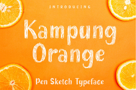 Kampung Orange | Sketch Style Font