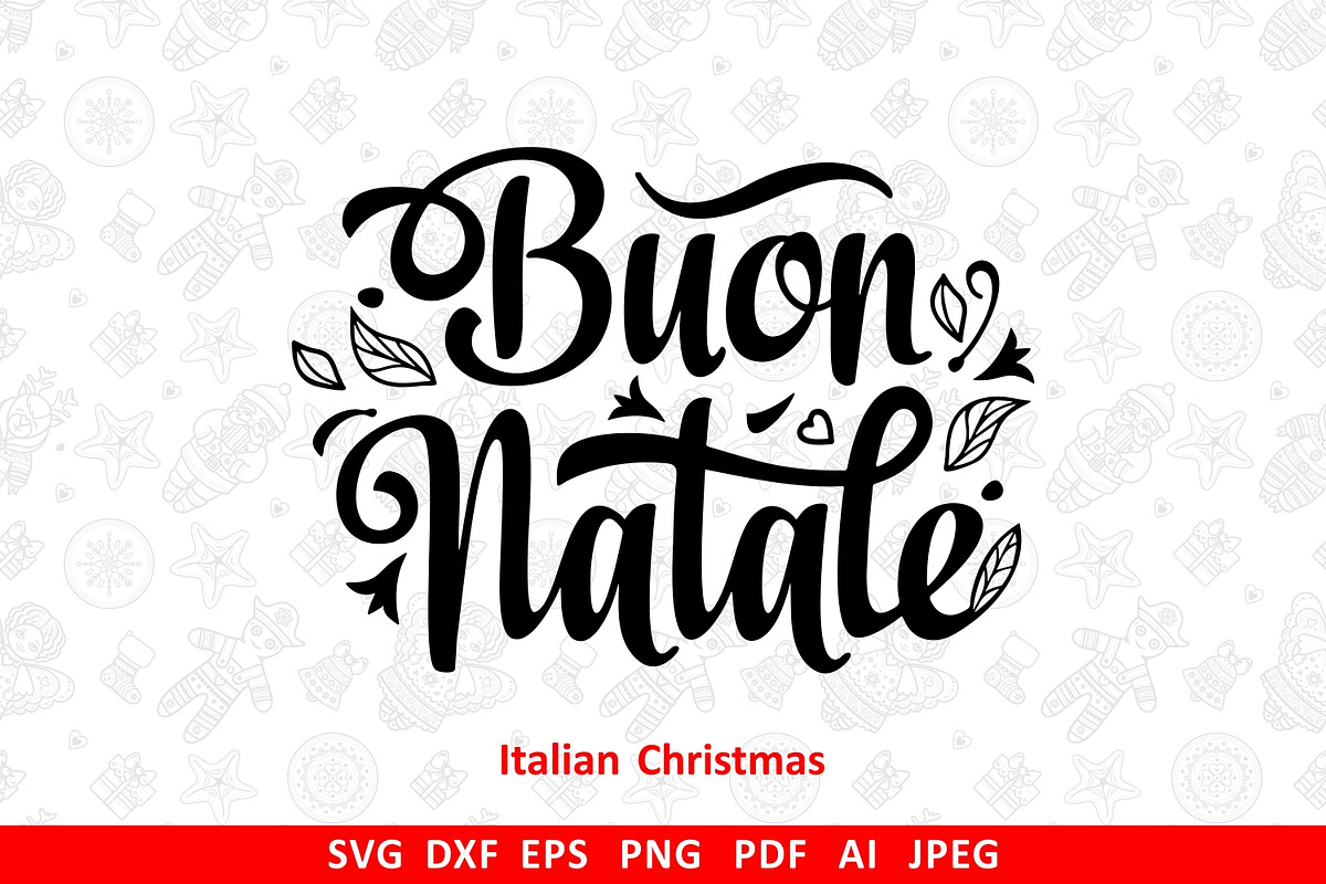 Buon Natale svg Italian Christmas, an Object Graphic by Zoya Miller (Photo 2 of 9)