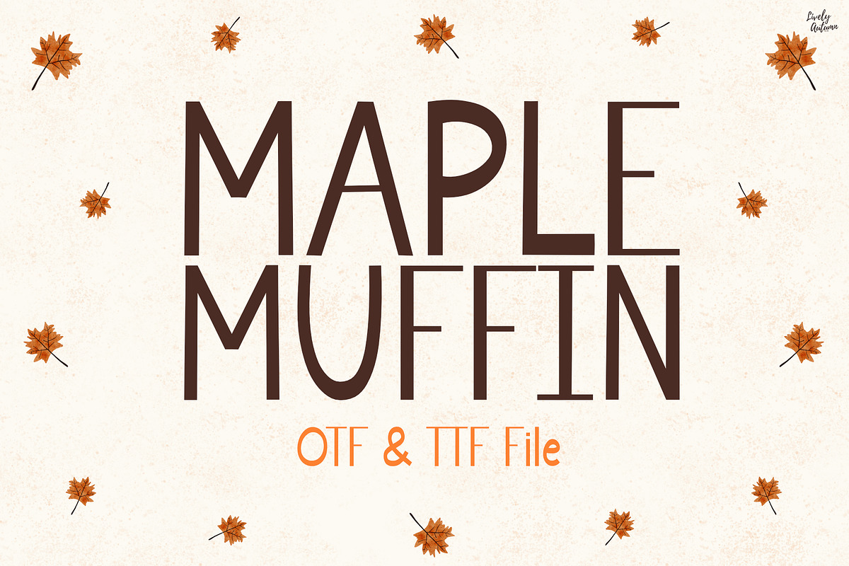 Maple Muffin | Handwriting font, a Handwritten Font by LivelyAutumn11.11 (Photo 1 of 5)
