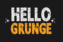 Hello Grunge - Grunge Font Types