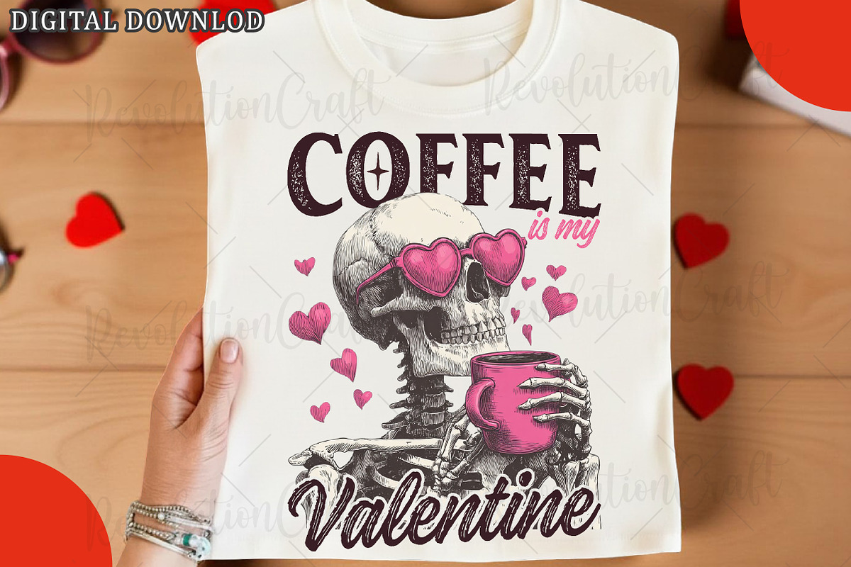 Coffee is My Valentine Skeleton Png, an Illustration by OK Design (Photo 2 of 6)