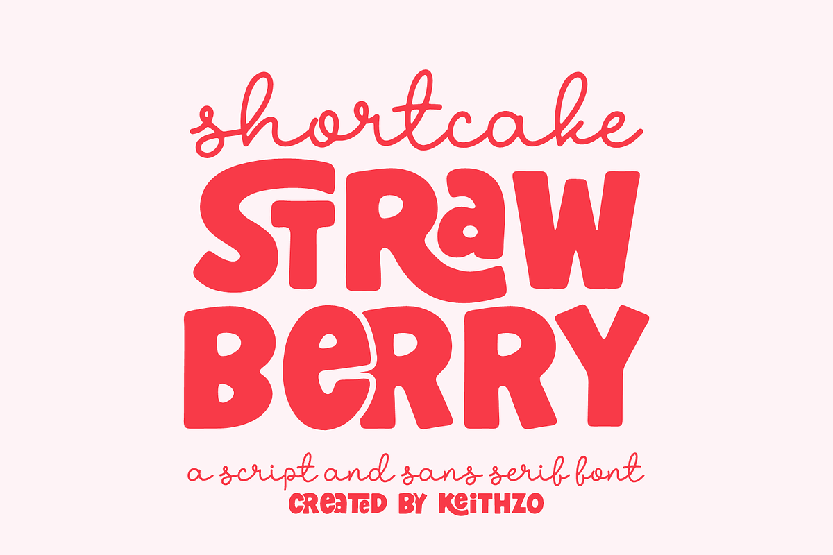 Shortcake Strawberry - Font Duo, a Handwritten Font by Keithzo (Photo 1 of 12)