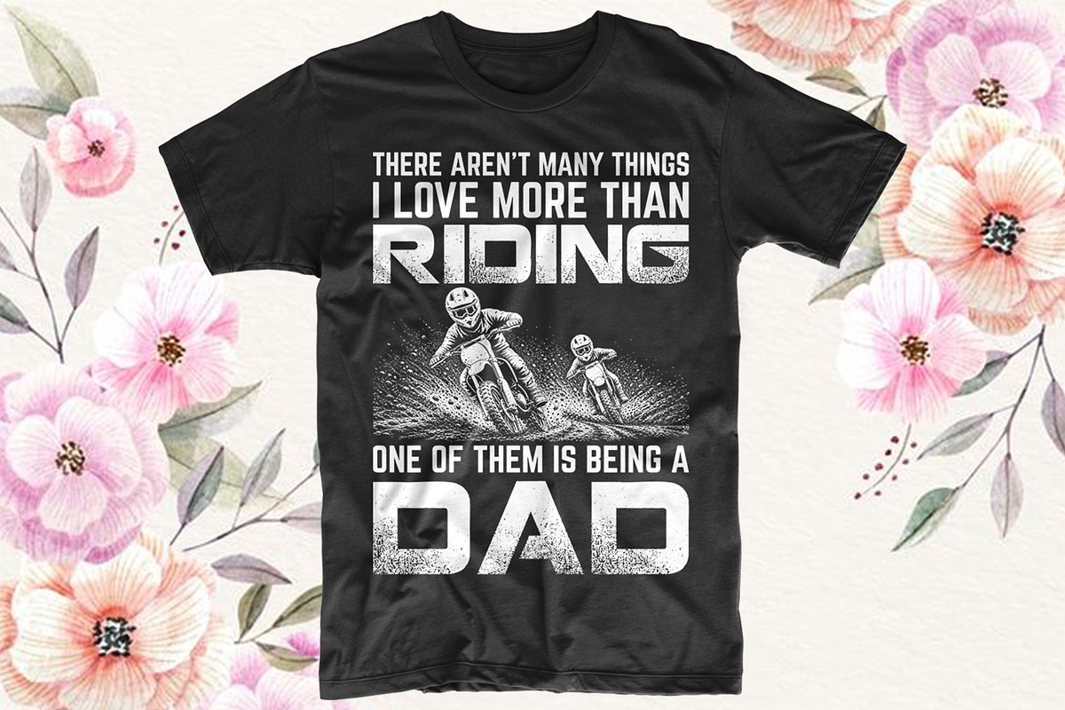 Biker Dad Love Riding & Being a Dad, an Object Graphic by T-shirt Pond (Photo 2 of 3)