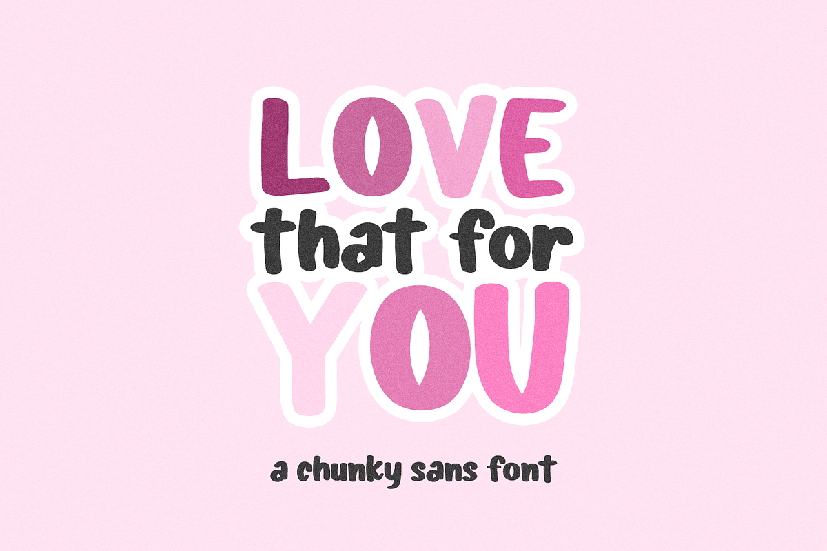 Love That For You Sans Font, a Handwritten Font by Beck McCormick (Photo 1 of 10)