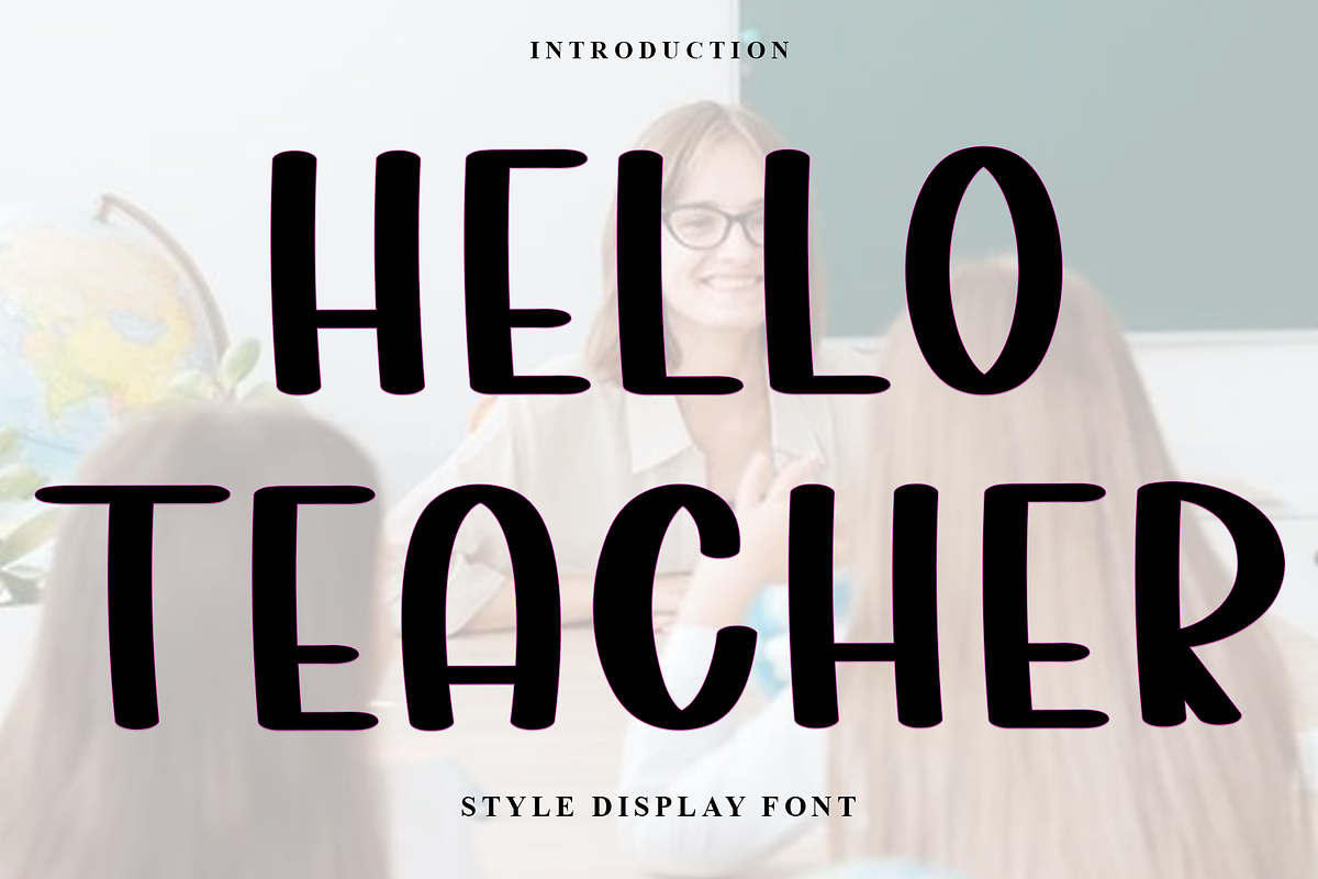 Hello Teacher, a Script Font by InermediaSTUDIO (Photo 1 of 7)
