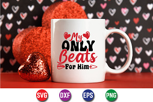 My Only Beats For Him Typography SVG