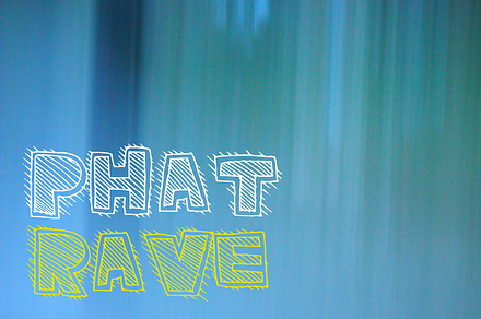 PhatRave
