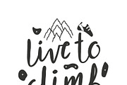 Live to climb handwritten brush, a Sport Illustration by sceptical cactus (Thumbnail 3 of 3)