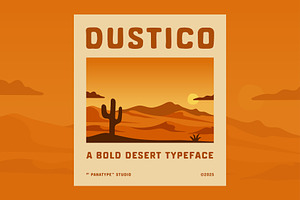 Dustico – A Bold Desert Typeface