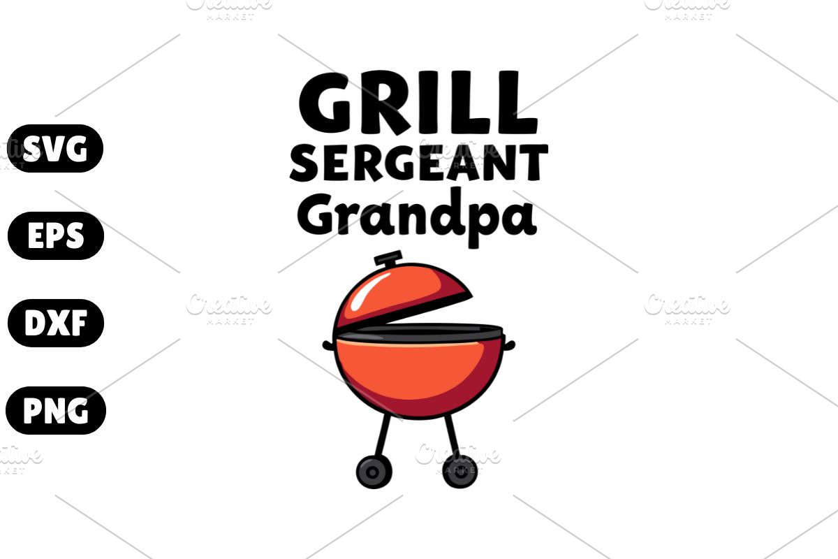 Grill Sergeant Grandpa SVG, an Illustration by Awieee1 (Photo 1 of 4)