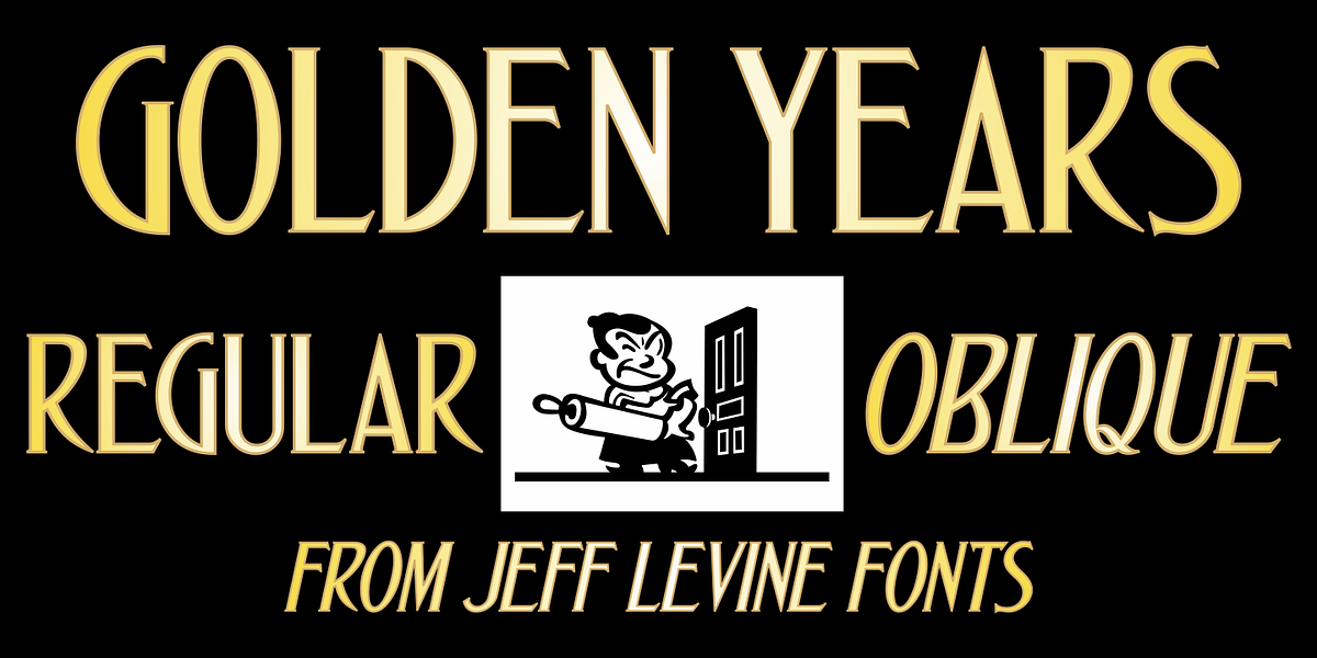 Golden Years JNL, a Font by Jeff Levine Fonts (Photo 1 of 5)